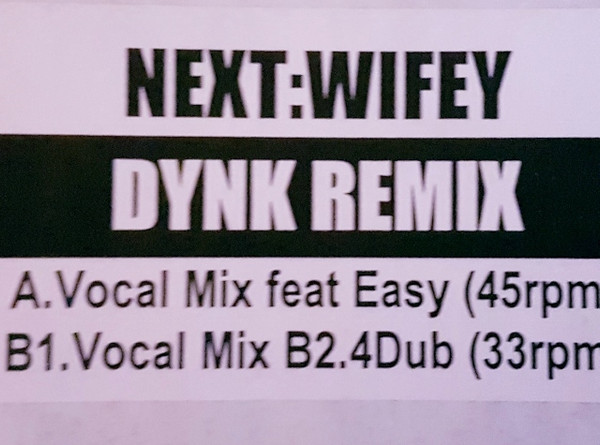 Next - Wifey (DYNK Mixes) | Arista (WIFEY 1) - main