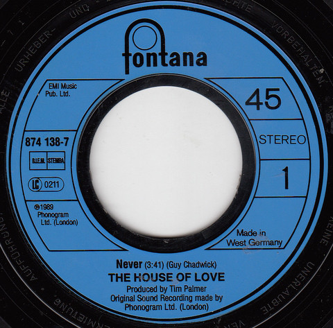 The House Of Love - Never | Fontana (874 138-7) - 3