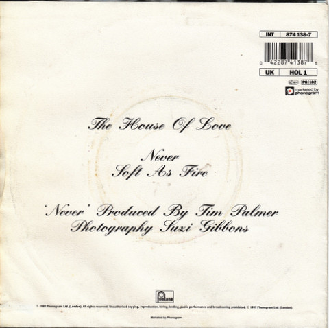 The House Of Love - Never | Fontana (874 138-7) - 2