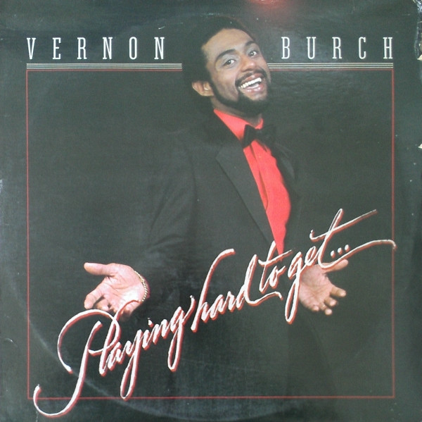 Vernon Burch - Playing Hard To Get | Spector Records International (SW 70005)