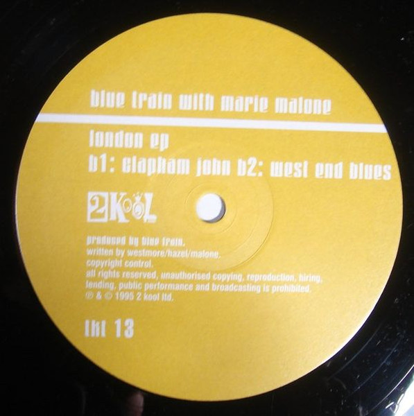 Blue Train With Marie Malone - London EP | 2 Kool (TKT 13) - 2