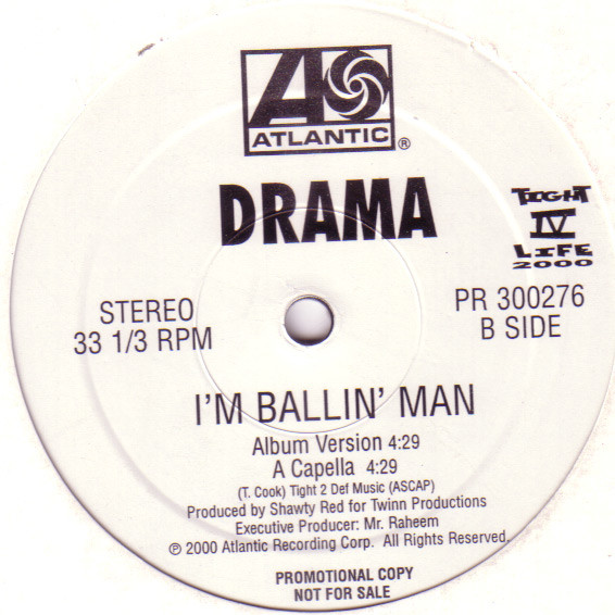 Drama - I'm Ballin' Man | Atlantic (PR 300276) - 2