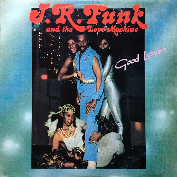 J.R. Funk & The Love Machine - Good Lovin' | Brass Records (VBRAS 111-3) - main