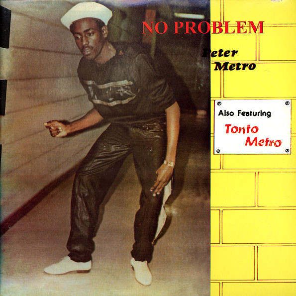 Peter Metro Also Featuring Tanto Metro - No Problem | Power House (none)
