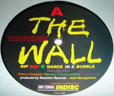 The Wall - Hip Hop • Dance In A  Bubble | Indisc (DID 128086) - 2