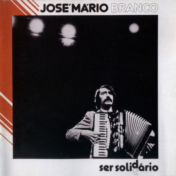 José Mário Branco - Ser Solidário | EMI (7243 8 36578 2 7) - main