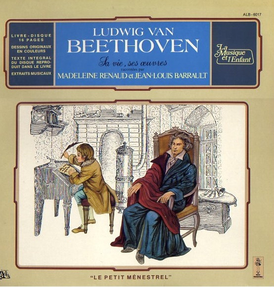 Madeleine Renaud Et Jean-Louis Barrault - Beethoven Raconté Aux Enfants | Le Petit Ménestrel (ALB-6017)