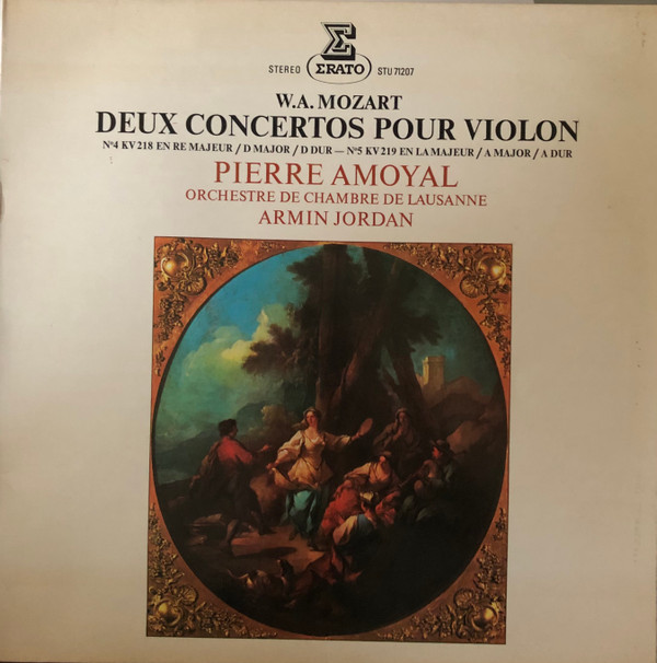 Wolfgang Amadeus Mozart , Pierre Amoyal , Orchestre De Chambre De Lausanne , Armin Jordan - Deux Concertos Pour Violon | Erato (STU 71207)