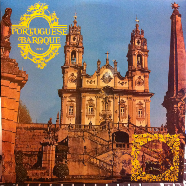 Ian Partridge , Derek Stevens , The Tilford Choir And Orchestra Conductor : Denys Darlow - Portuguese Baroque | ORYX (EXP 37)