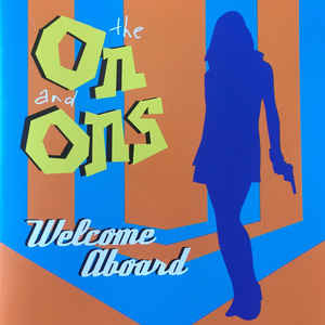 The On And Ons - Welcome Aboard LP | Citadel (CITLP594) - main The On And Ons - Welcome Aboard LP | Citadel (CITLP594) - main