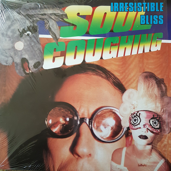 Soul Coughing - Irresistible Bliss | Slash (9 46175-1)