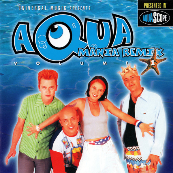 Aqua - Aqua Mania Remix Volume 1 = Aqua・マニア・リミックス Vol.1 | Universal (MVCE-19001) - 2