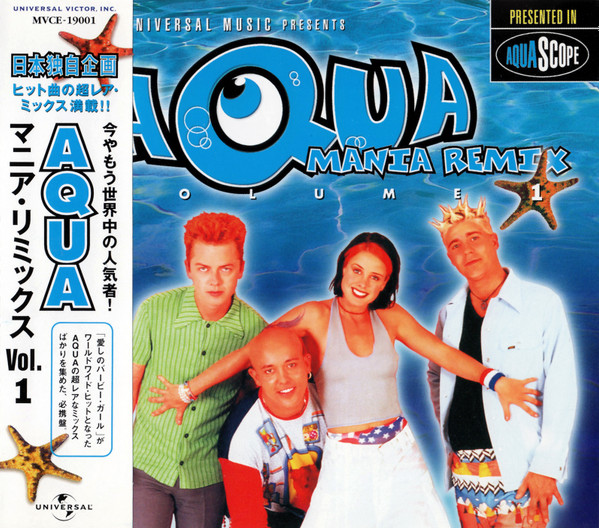 Aqua - Aqua Mania Remix Volume 1 = Aqua・マニア・リミックス Vol.1 | Universal (MVCE-19001)