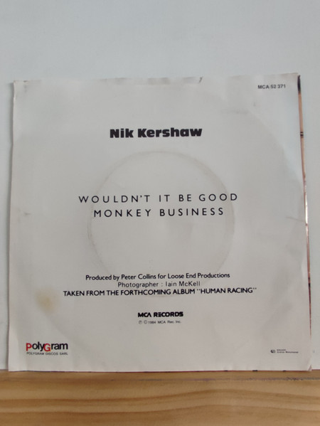 Nik Kershaw - Wouldn't It Be Good | MCA Records (MCA 52 371) - 2