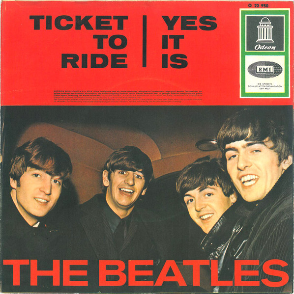 The Beatles - Ticket To Ride / Yes It Is | Odeon (O 22 950) - 2