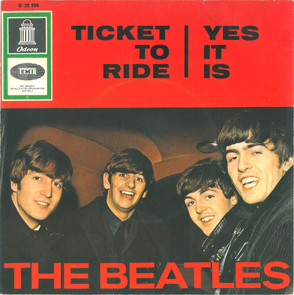 The Beatles - Ticket To Ride / Yes It Is | Odeon (O 22 950) - main