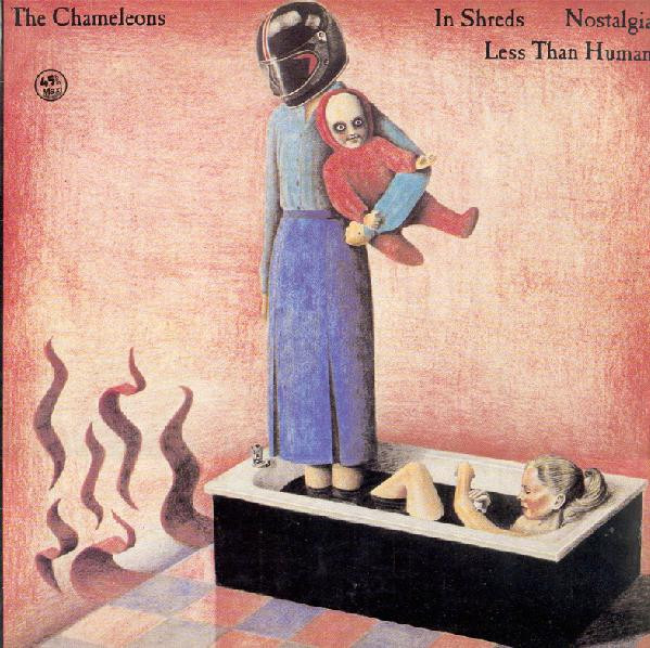 The Chameleons - In Shreds / Nostalgia / Less Than Human | Victoria (VIC-213) - main