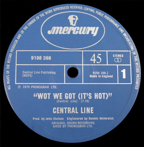 Central Line - Wot We Got (It's Hot) | Mercury (9198 398) - 3 Central Line - Wot We Got (It's Hot) | Mercury (9198 398) - 3