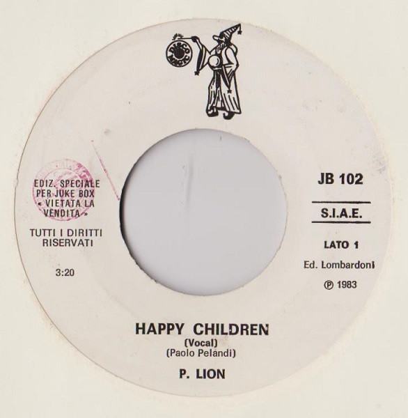 P. Lion / Stylóo - Happy Children (Vocal) / Pretty Face | Discomagic Records (JB 102) - main P. Lion / Stylóo - Happy Children (Vocal) / Pretty Face | Discomagic Records (JB 102) - main