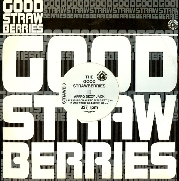 The Good Strawberries - Affro Dizzy Jack | Not On Label (STRAWB 3) - main