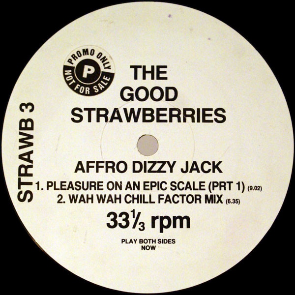 The Good Strawberries - Affro Dizzy Jack | Not On Label (STRAWB 3) - 2