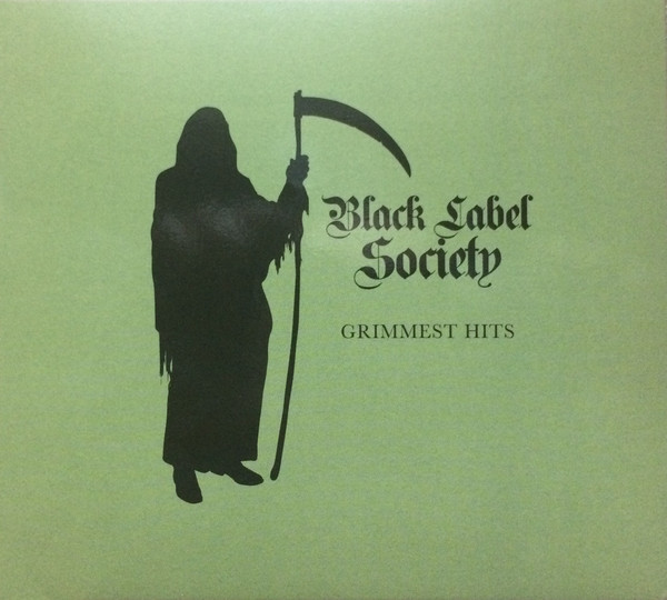Black Label Society - Grimmest Hits | Spinefarm Records (SPINE796955) - main