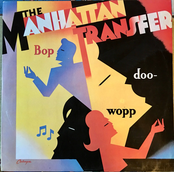 The Manhattan Transfer - Bop Doo-Wopp | Atlantic (756 78-1233-1) - main