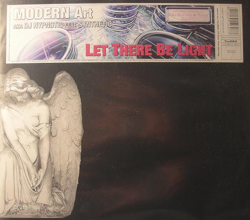 MODERN Art aka DJ Hypnotic Feat. Synthetic - Let There Be Light | Toxic Records (TOX 023)