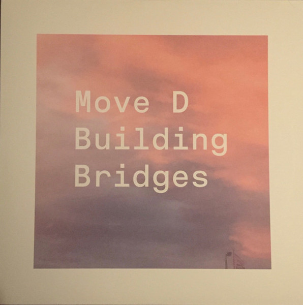 Move D - Building Bridges | Aus Music (AUSLP010) - main