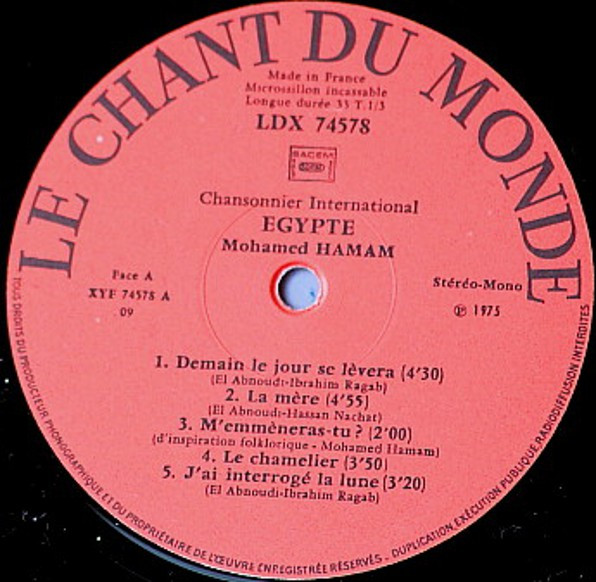 محمد حمام = محمد حمام - والله لبكره بيطلع النهار = Demain Le Jour Se Lèvera... | Le Chant Du Monde (LDX 74578) - 3 محمد حمام = محمد حمام - والله لبكره بيطلع النهار = Demain Le Jour Se Lèvera... | Le Chant Du Monde (LDX 74578) - 3