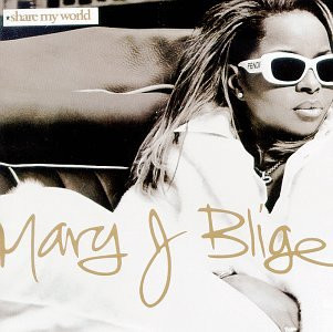 Mary J. Blige - Share My World | MCA Records (MCA2-11606) Mary J. Blige - Share My World | MCA Records (MCA2-11606)