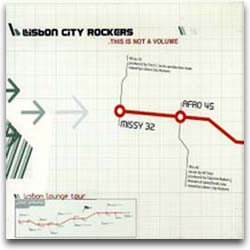 Lisbon City Rockers - This Is Not A Volume | Lisbon City Records (LCR 0002)