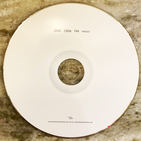 zakè , Ossa , Fax - Module | Zakè Drone Recordings (ZD-022) - 3