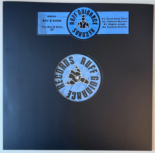 Bay B Kane - The Bay B Kane EP | Ruff Guidance Records (KRG 04) - 2 Bay B Kane - The Bay B Kane EP | Ruff Guidance Records (KRG 04) - 2