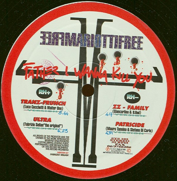 Freemariottifree - Father I Wanna Kill You | Sysmo (SYS 103) - main Freemariottifree - Father I Wanna Kill You | Sysmo (SYS 103) - main