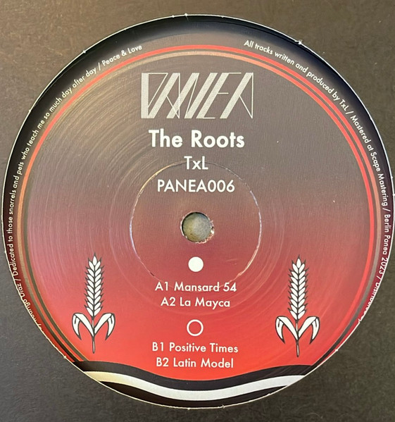 TxL - The Roots | Panea Records (PANEA006) - 2