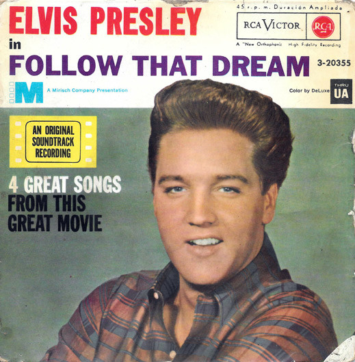 Elvis Presley - Follow That Dream | RCA Victor (3-20355)