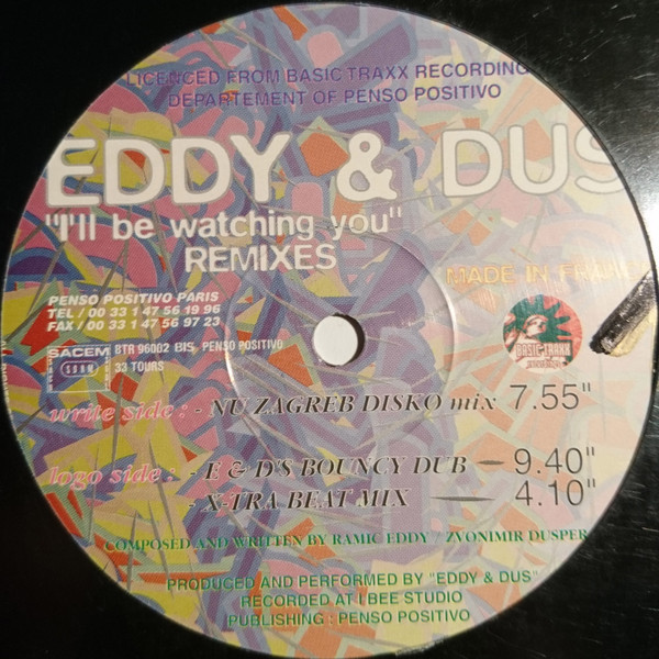 Eddy & Dus - I'll Be Watching You (Remixes) | Basic Traxx Recordings (BTR 96002 BIS)