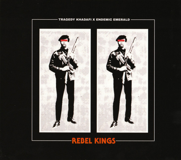Tragedy Khadafi x Endemic Emerald - Rebel Kings | No Cure Records (NCR022)