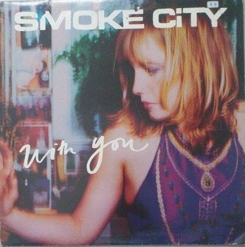 Smoke City - With You | Jive (7243 8 94945 6 3) - main Smoke City - With You | Jive (7243 8 94945 6 3) - main