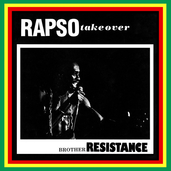 Brother Resistance - Rapso Take Over | Left Ear Records (LER 1003R)