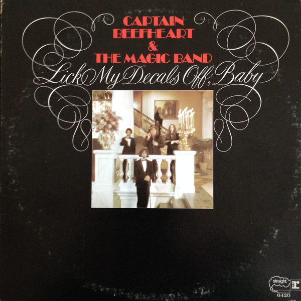 Captain Beefheart & The Magic Band - Lick My Decals Off, Baby | Straight (6420) - main Captain Beefheart & The Magic Band - Lick My Decals Off, Baby | Straight (6420) - main