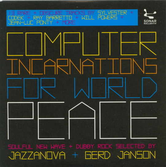 Various - Computer Incarnations For World Peace | Sonar Kollektiv (SK140CD)