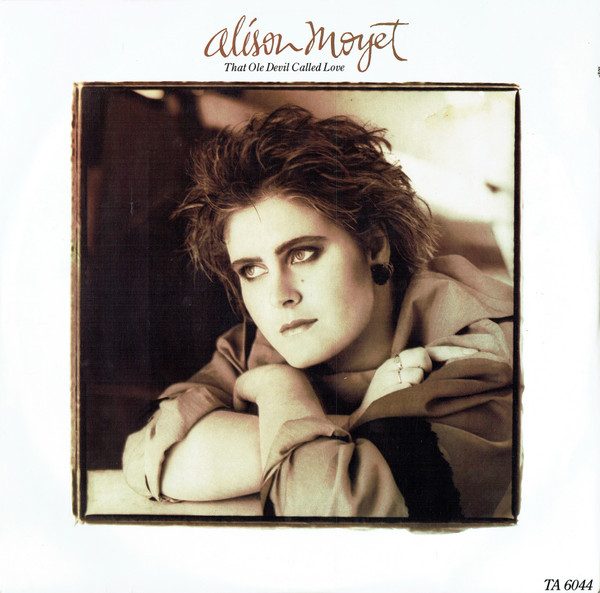 Alison Moyet - That Ole Devil Called Love | CBS (TA 6044) - main