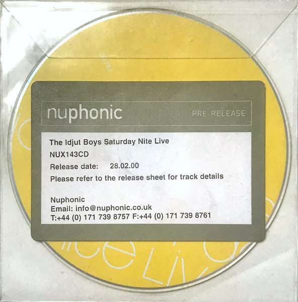 Idjut Boys - Saturday Nite Live | Nuphonic (NUX143CD)