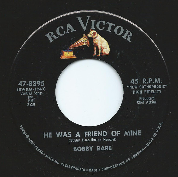 Bobby Bare - He Was A Friend Of Mine | RCA Victor (47-8395) - main