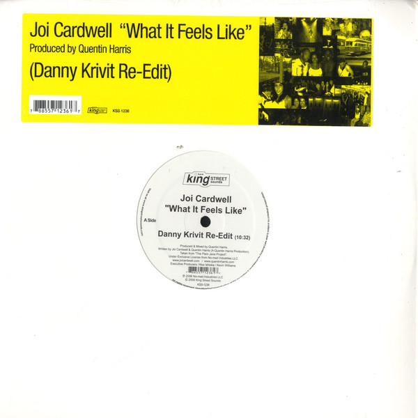 Joi Cardwell - What It Feels Like (Danny Krivit Re-Edit) | BPM King Street Sounds (KSS 1236)