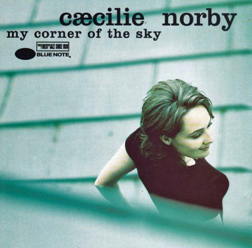 Cæcilie Norby - My Corner Of The Sky | Blue Note (8534222)