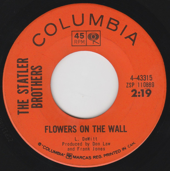 The Statler Brothers - Flowers On The Wall | Columbia (4-43315)