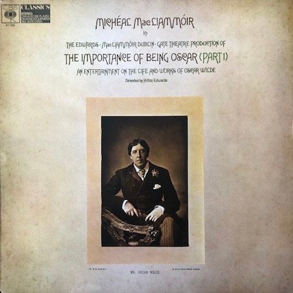 Micheál Mac Liammóir - The Importance Of Being Oscar (Part I). An Entertainment On The Life And Works Of Oscar Wilde | CBS (S 61159) - 3 Micheál Mac Liammóir - The Importance Of Being Oscar (Part I). An Entertainment On The Life And Works Of Oscar Wilde | CBS (S 61159) - 3